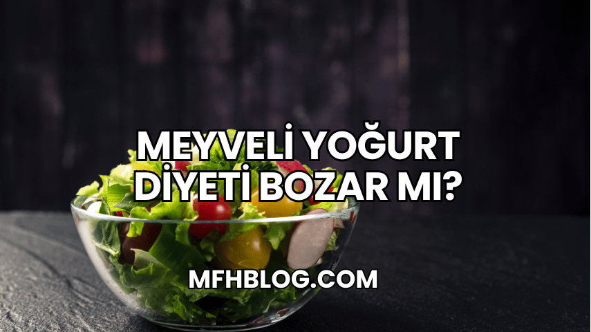 Meyveli Yoğurt Diyeti Bozar mı?