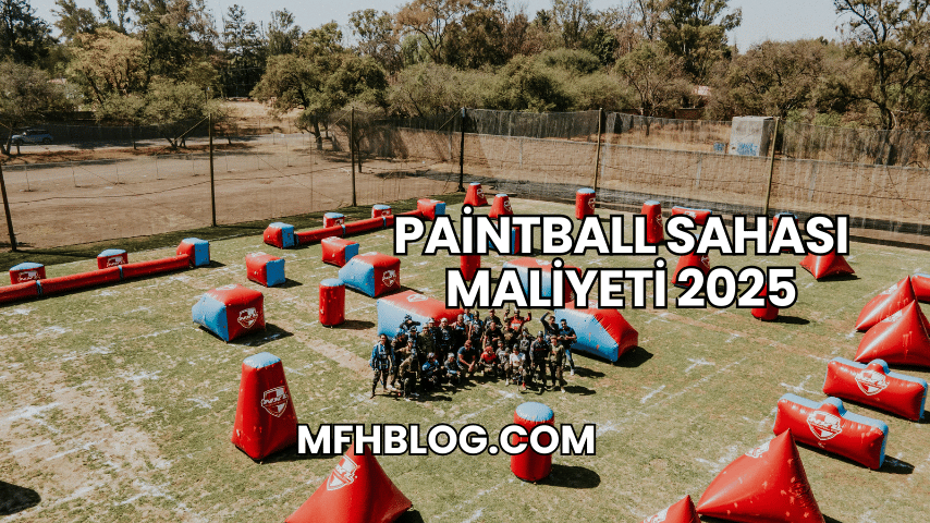 Paintball Sahası Maliyeti 2025