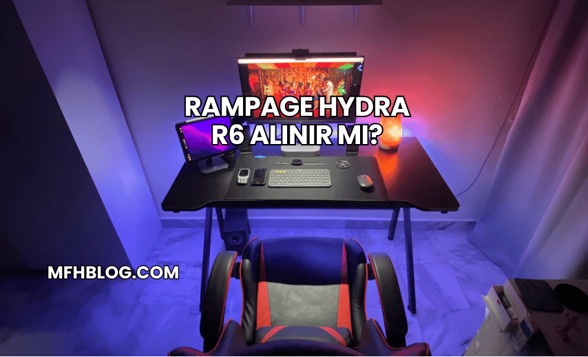 Rampage Hydra R6 Alınır mı?