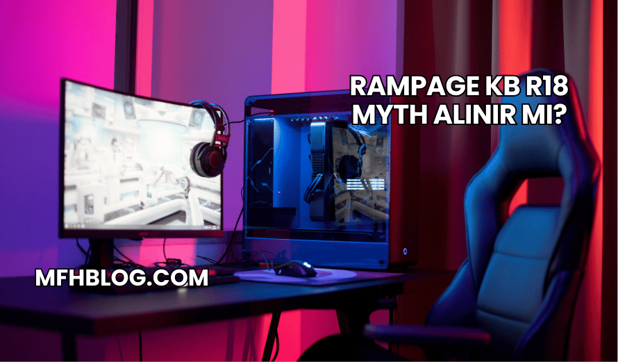 Rampage KB R18 Myth Alınır mı?