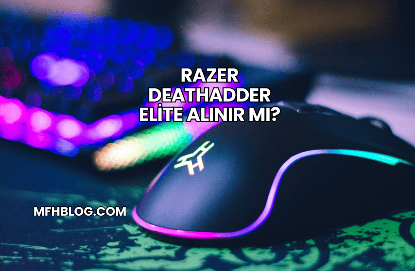 Razer DeathAdder Elite Alınır mı?