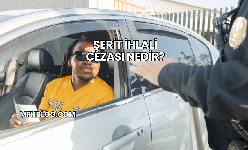 Şerit İhlali Cezası Nedir?