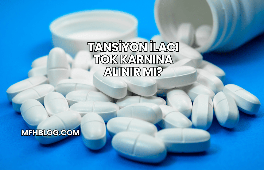 Tansiyon İlacı Tok Karnına Alınır mı?