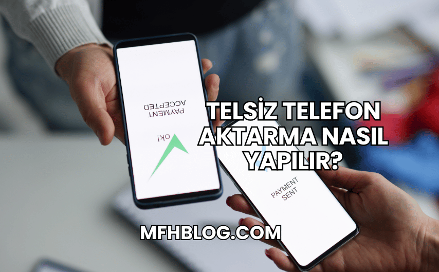 Telsiz Telefon Aktarma Nasıl Yapılır?