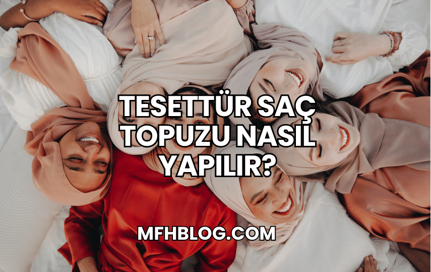 Tesettür Saç Topuzu Nasıl Yapılır?