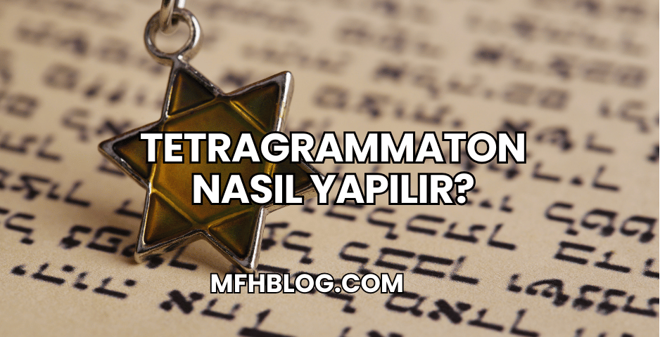 Tetragrammaton Nasıl Yapılır?