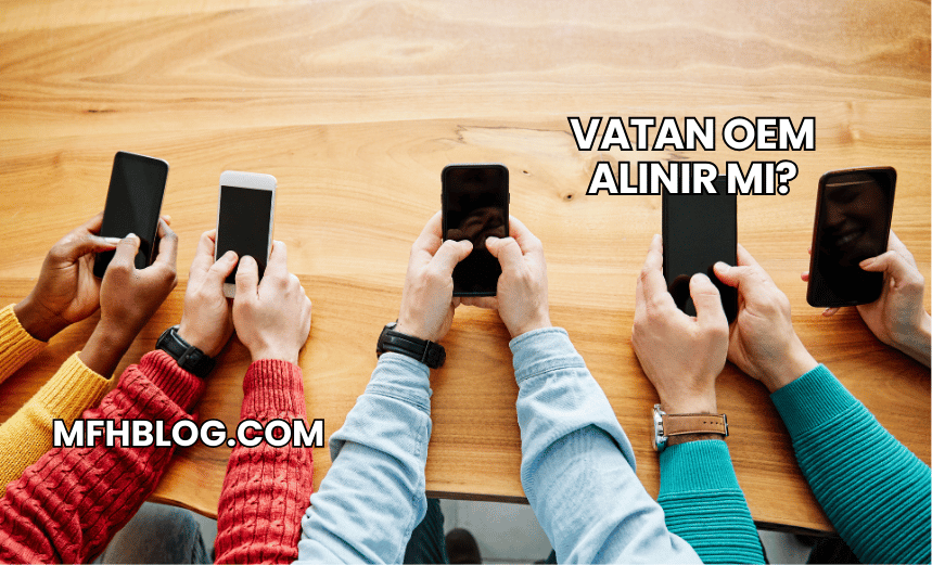 Vatan OEM Alınır mı?