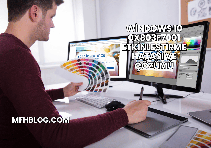 Windows 10 0x803f7001 Etkinleştirme Hatası ve Çözümü