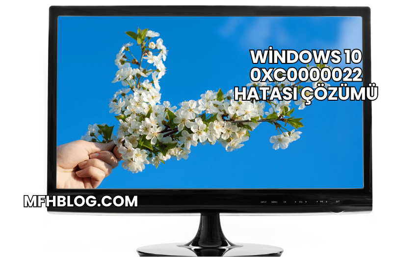 Windows 10 0xc0000022 Hatası Çözümü