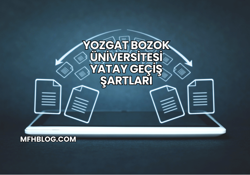 Yozgat Bozok Üniversitesi Yatay Geçiş Şartları