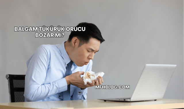 Balgam Tükürük Orucu Bozar mı?