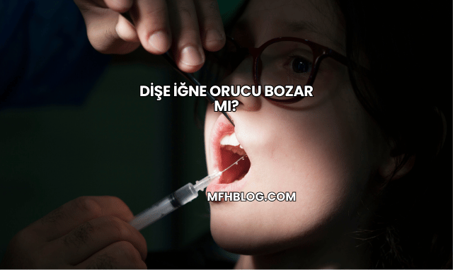 Dişe İğne Orucu Bozar mı?