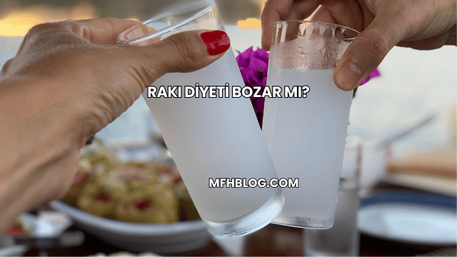 Rakı Diyeti Bozar mı?