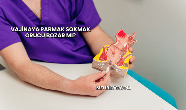 Vajinaya Parmak Sokmak Orucu Bozar mı?