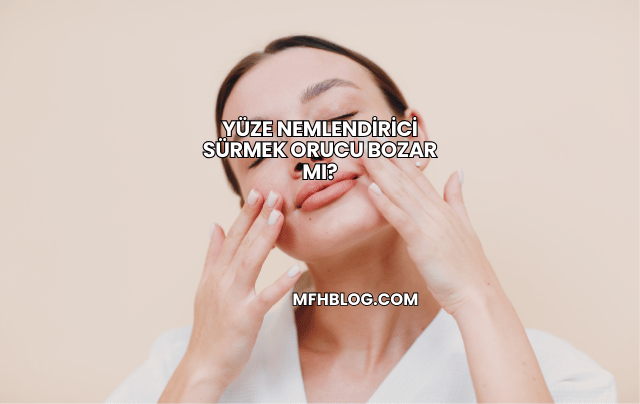 Yüze Nemlendirici Sürmek Orucu Bozar mı?